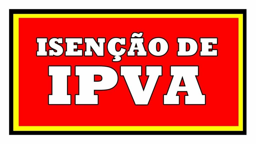 Isenção do IPVA 2022